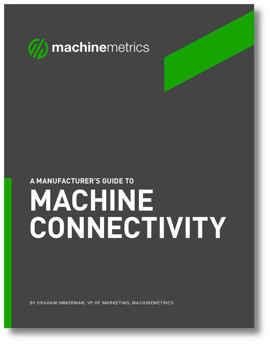 A Manufacturer's Guide to Machine Connectivity