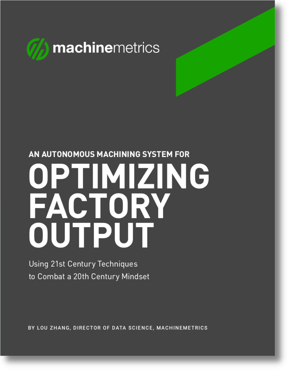 An Autonomous Machining System for Optimizing Factory Output