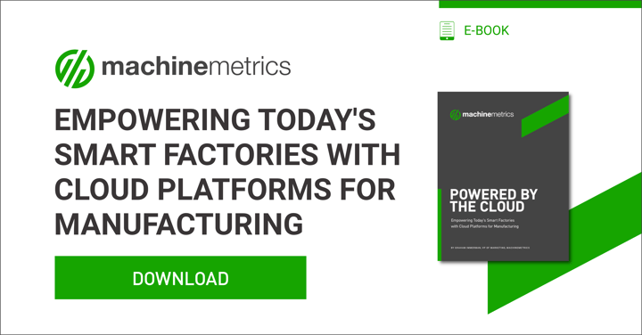 Empowering Today's Smart Factories with Cloud Platforms for Manufacturing eBook