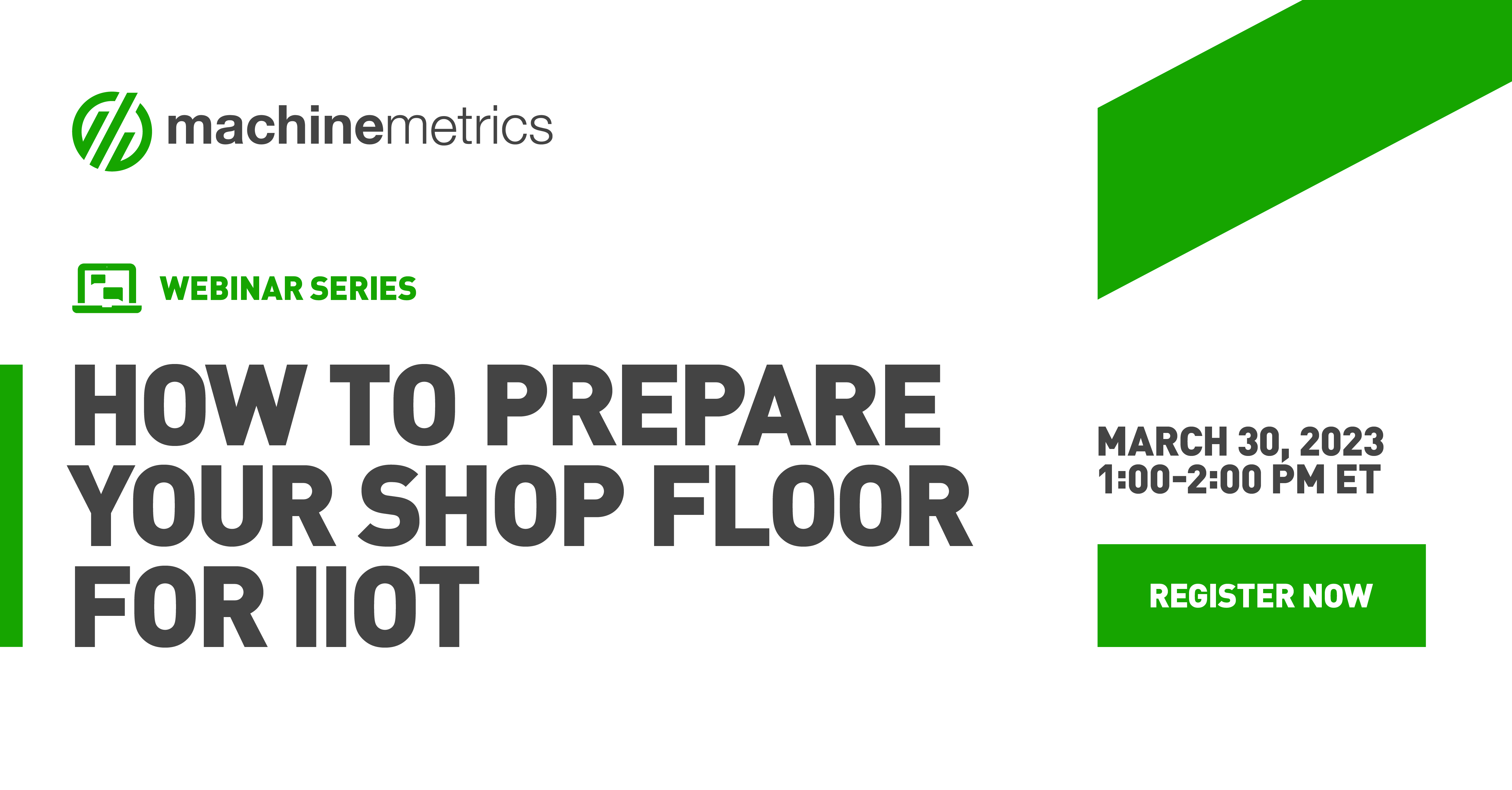 How to Prepare Your Shop Floor Webinar - March 30 at 1pm ET