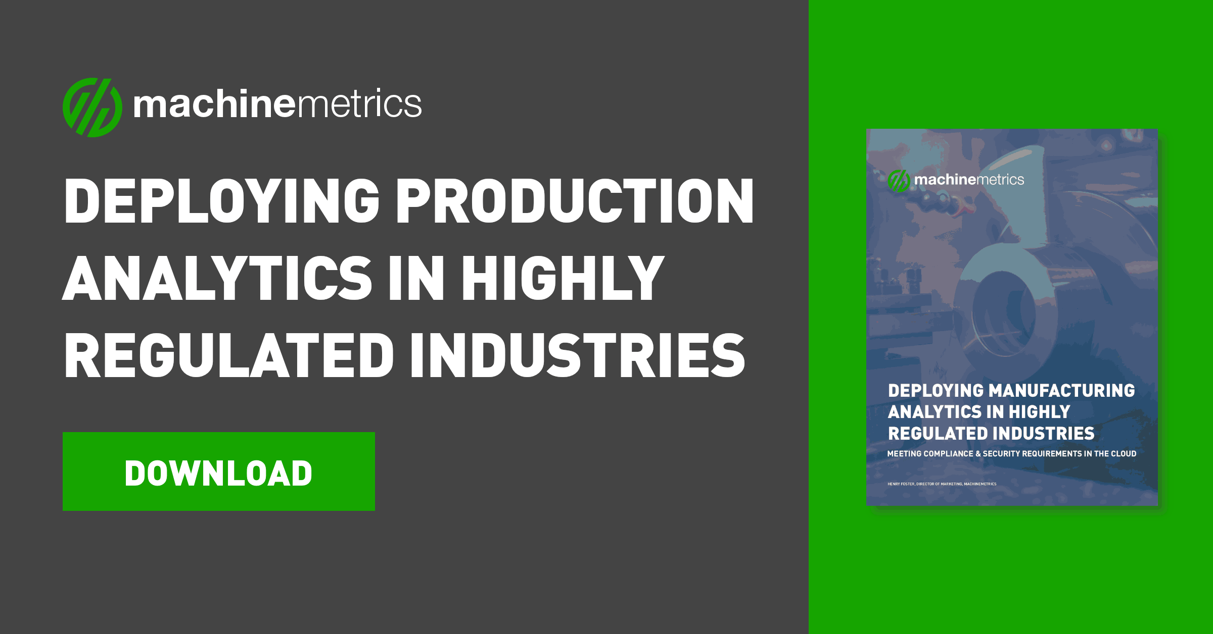 Deploying Manufacturing Analytics in Highly Regulated Industries eBook